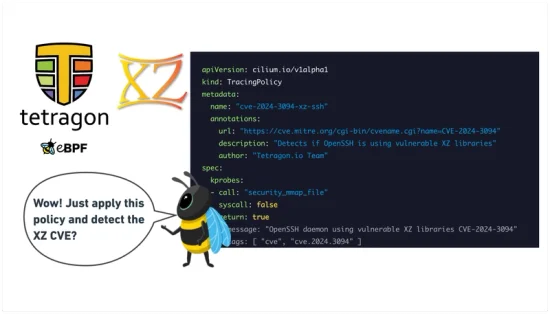 eBPF & Tetragon: Tools for detecting XZ Utils CVE 2024-3094 Exploit